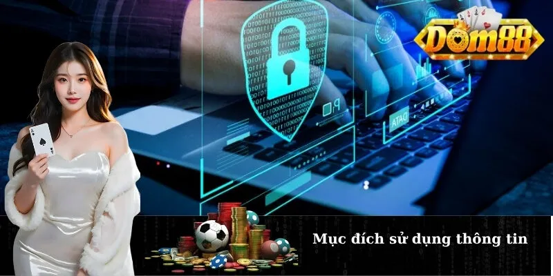 Mục đích sử dụng thông tin